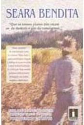 Seara Bendita: por Diversos Espíritos