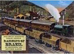 Railways of Brazil: in Postcards and Souvenir