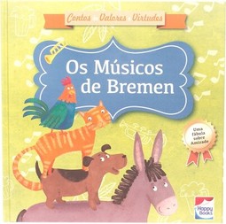 Contos de valores e virtudes: Os músicos de Bremen