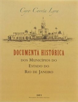 Documenta Histórica dos Municípios do Estado do Rio de Janeiro
