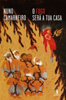 O fogo será a tua casa