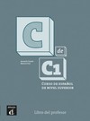 C De C1 - Libro Del Profesor: Curso De Español De Nivel Superior