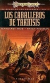 Los Caballeros de Takhisis (El Ocaso de los Dragones #1)
