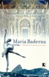 Maria Baderna: a Bailarina de Dois Mundos