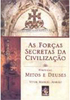As Forças Secretas da Civilização: Portugal, Mitos e Deuses