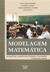 Modelagem matemática: perspectivas, experiências, reflexões e teorizações