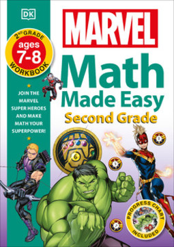 Marvel Math Made Easy, Second Grade: Join the Marvel Super Heroes and Make Math Your Superpower!