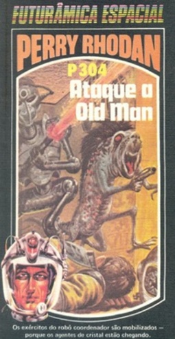 Ataque a Old Man (Perry Rhodan #304)