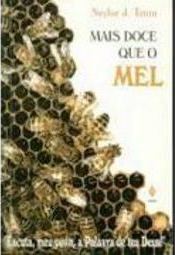 Mais Doce Que o Mel