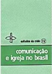 Comunicação e Igreja no Brasil