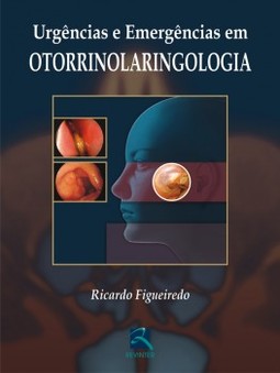 Urgências e emergências em otorrinolaringologia