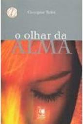 O Olhar da Alma
