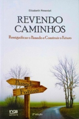 Revendo Caminhos