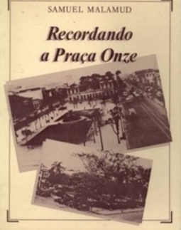 Recordando a Praça Onze