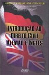 Introdução ao Direito Civil Alemão e Inglês