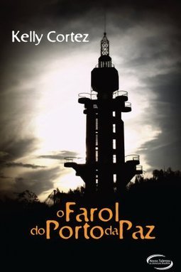 O FAROL DO PORTO DA PAZ