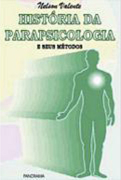 História da Parapsicologia e Seus Métodos