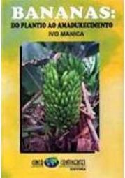 Bananas: do Plantio ao Amadurecimento