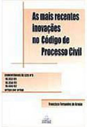As Mais Recentes Inivações no Código de Processo Civil