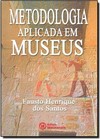 Metodologia Aplicada Em Museus