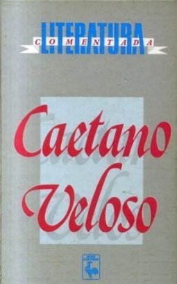 Literatura Comentada - Caetano Veloso