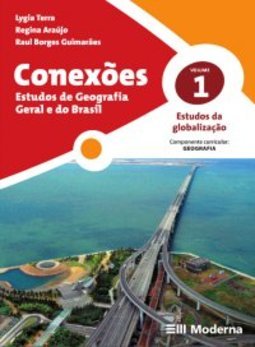 Conexões - Estudos de geografia geral e do Brasil