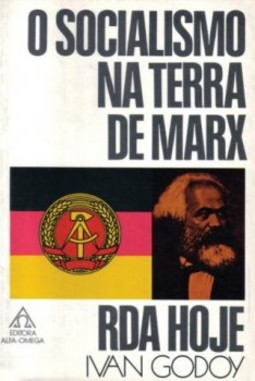 O socialismo na terra de Marx: RDA hoje