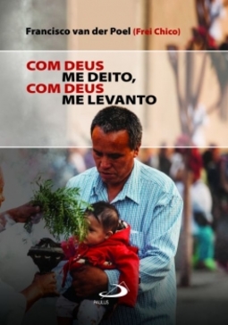 Com Deus me deito, com Deus me levanto