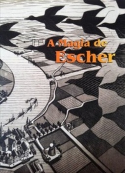 A Magia de Escher