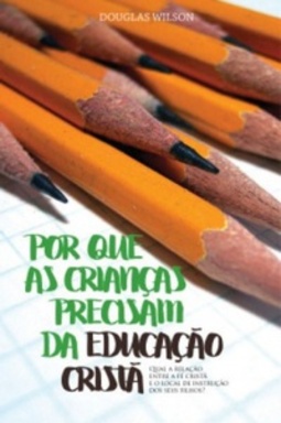 Por que as crianças precisam da educação cristã