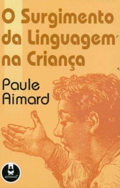 Surgimento da Linguagem na Criança