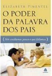 O Poder da Palavra dos Pais