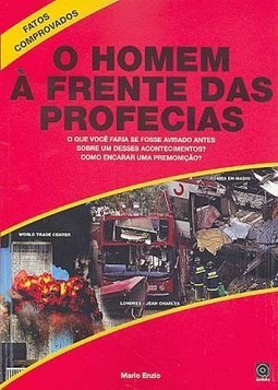 O Homem à Frente das Profecias