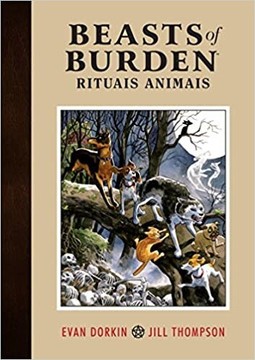 Beasts Of Burden. Rituais Animais  Volume 1