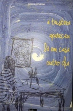 A Tristeza Apareceu Lá Em Casa Outro Dia