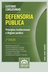 Defensoria pública: princípios institucionais e regime jurídico