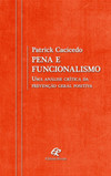 Pena e funcionalismo: uma análise crítica da prevenção geral positiva