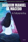 A Moreninha (Grandes mestres da literatura brasileira)