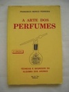 A ARTE DOS PERFUMES