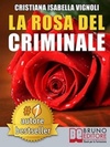La Rosa Del Criminale