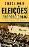 Eleições proporcionais: o que todos políticos, partidos e candidatos precisam saber