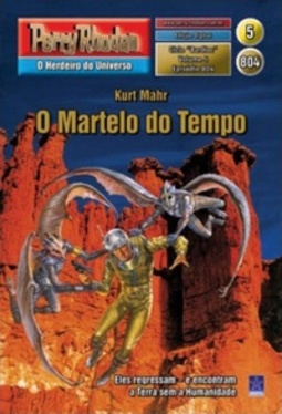 O Martelo do Tempo (Perry Rhodan #804)