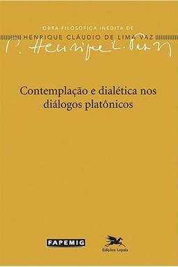 Contemplação e Dialética nos Diálogos Platônicos