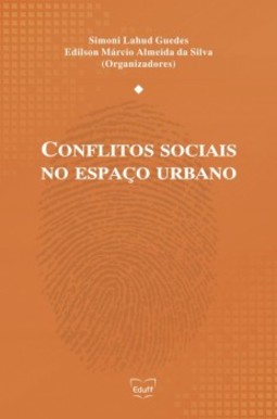 Conflitos sociais no espaço urbano