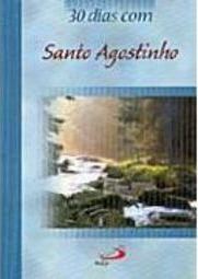 30 Dias com Santo Agostinho