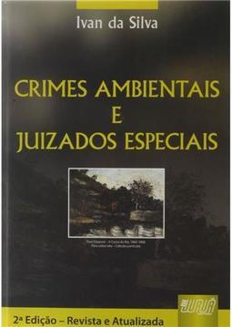 Crimes Ambientais e Juizados Especiais