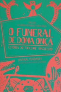 O Funeral de Dona Onça (A Guerra do Macaco com a Onça)