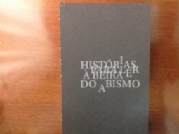Histórias para ler à beira do abismo