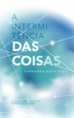 A intermitência das coisas