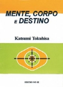 Mente, corpo e destino